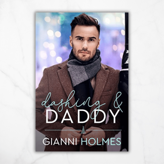 Dashing & Daddy by Gianni&nbsp;Holmes
