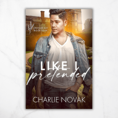 Like I Pretended by Charlie&nbsp;Novak