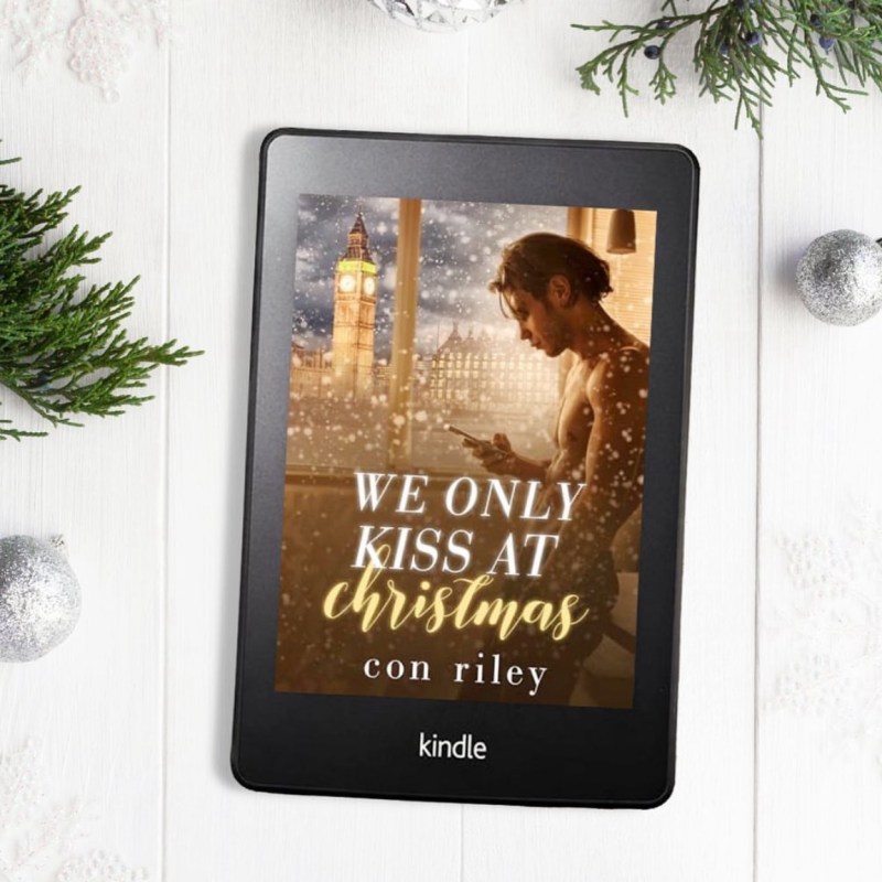 We Only Kiss at Christmas by Con&nbsp;Riley