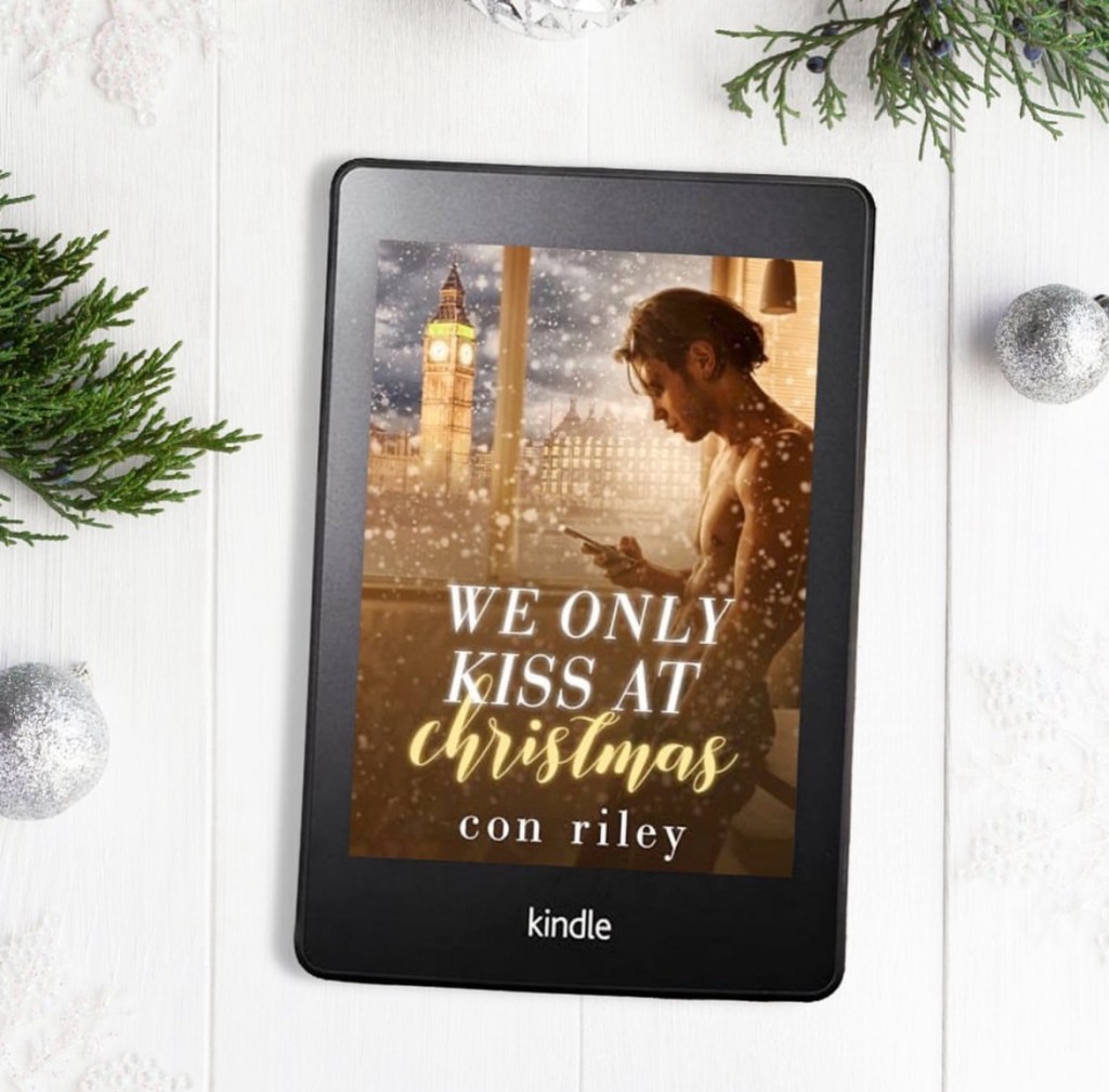 We Only Kiss at Christmas by Con&nbsp;Riley