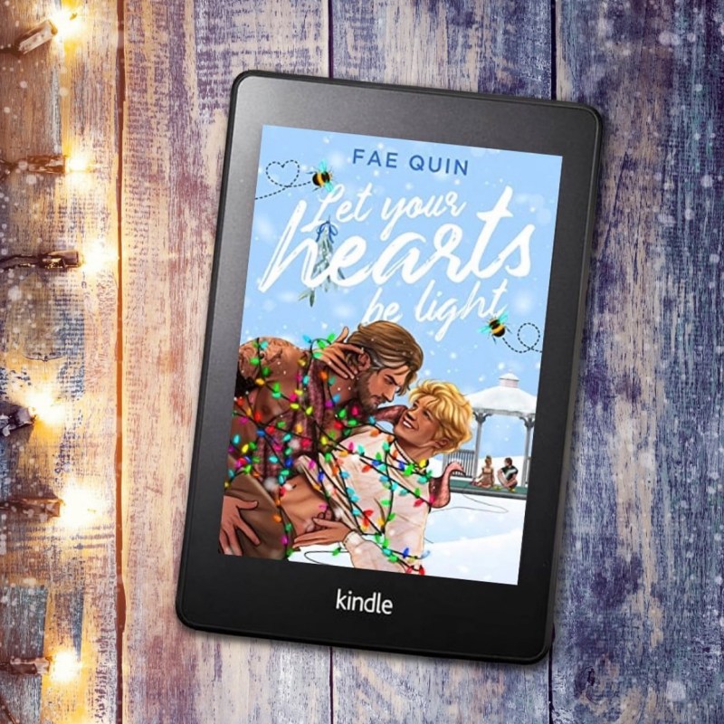 Let Your Hearts Be Light by Fae&nbsp;Quin