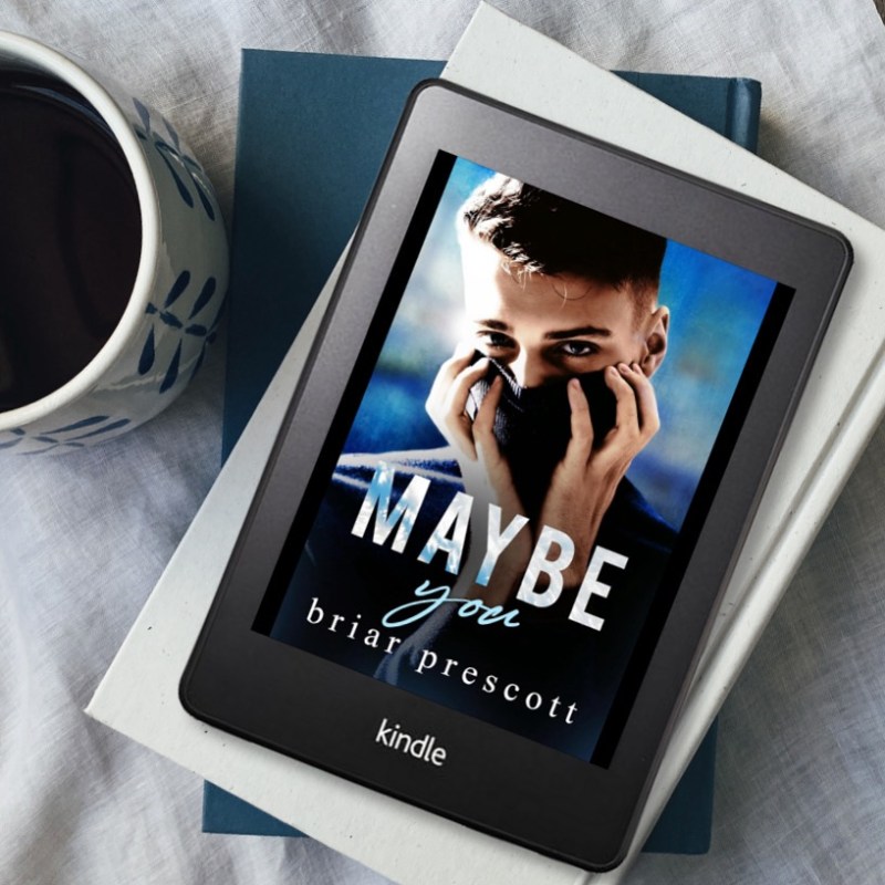 Maybe You by Briar&nbsp;Prescott