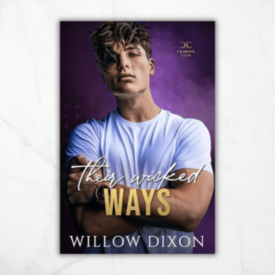 Their Wicked Ways by Willow&nbsp;Dixon