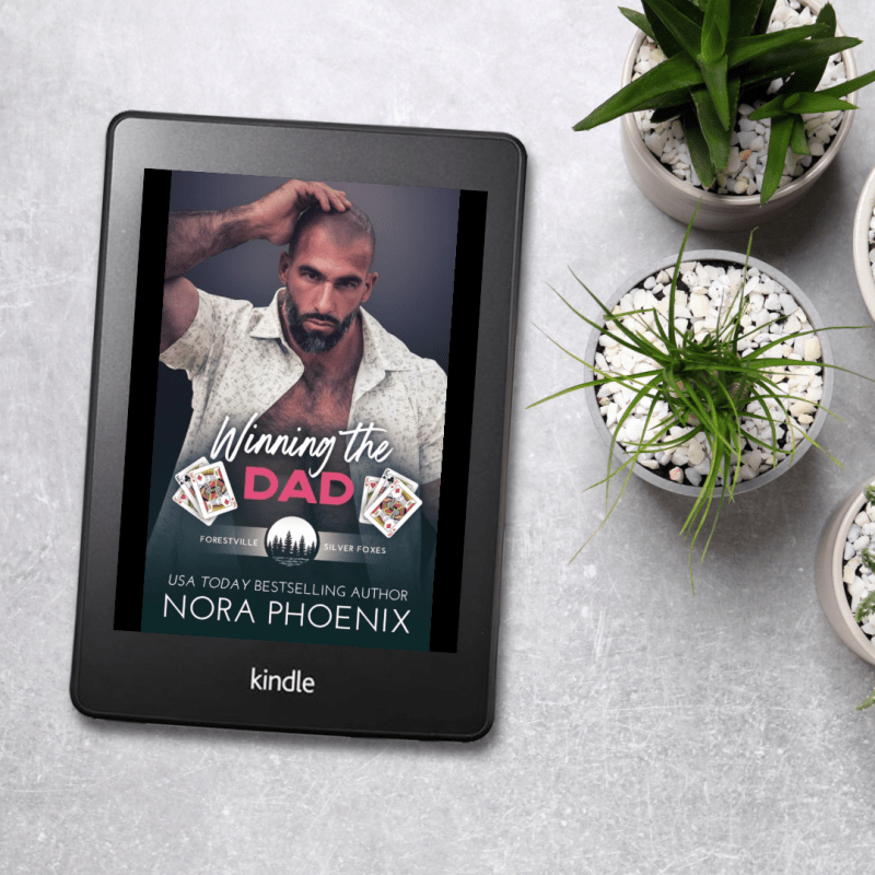 Winning the Dad by Nora&nbsp;Phoenix