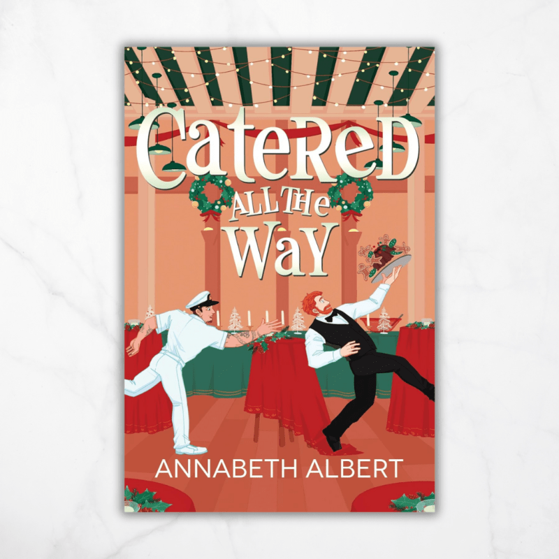 Catered All the Way by Annabeth&nbsp;Albert