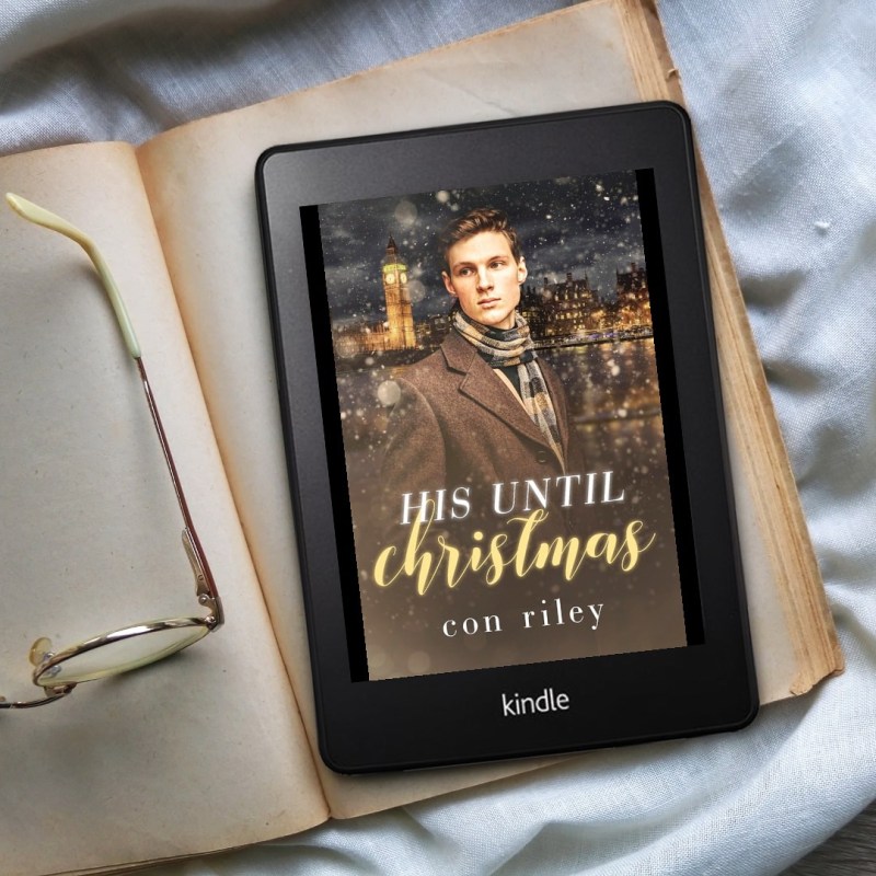 His Until Christmas by Con&nbsp;Riley