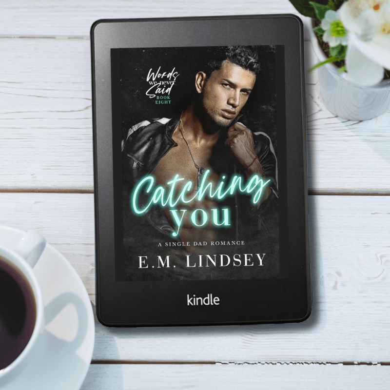 Catching You by E.M.&nbsp;Lindsey